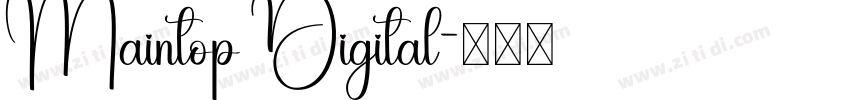 Maintop Digital字体转换